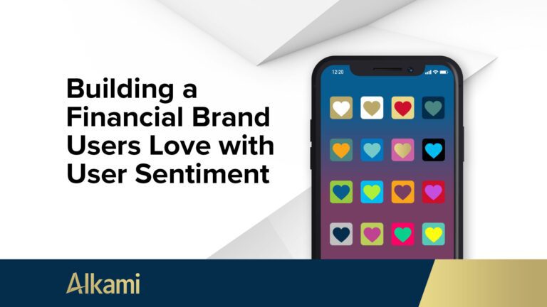 Building a financial brand users love with user sentiment