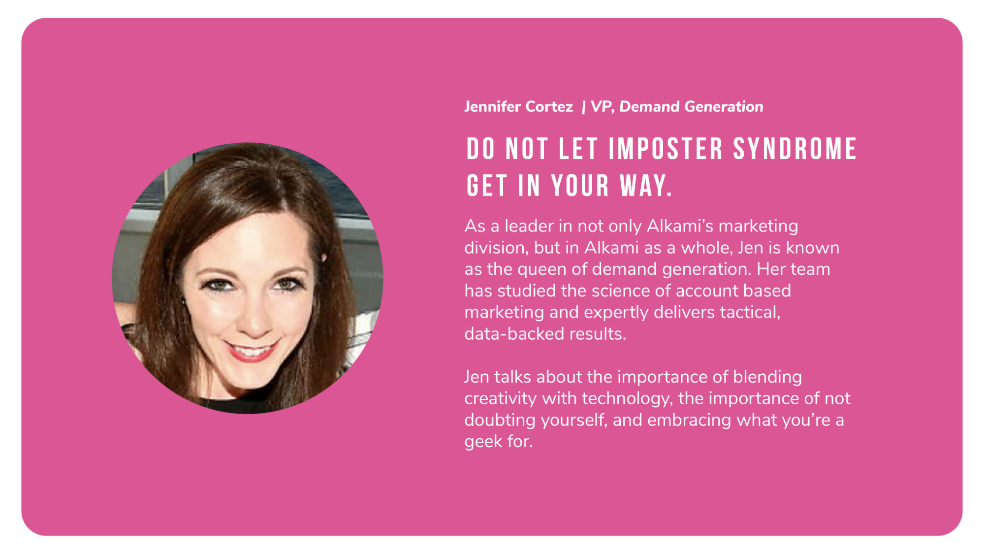 Jennifer Cortez of Alkami says: Do not let imposter syndrome get in your way