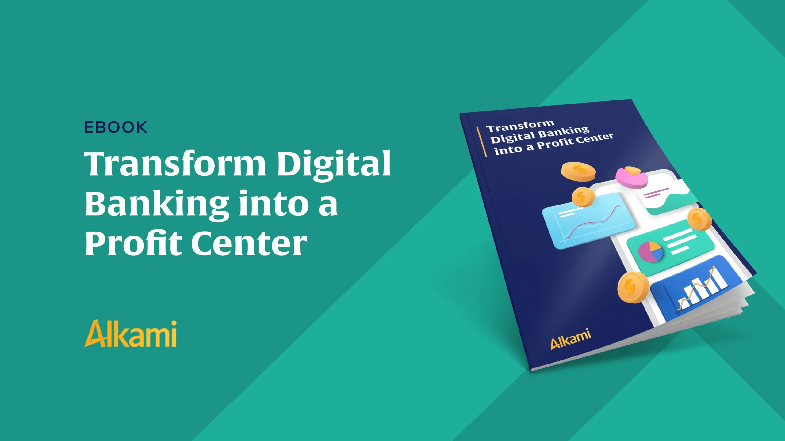 Transform Digital Banking into a Profit Center