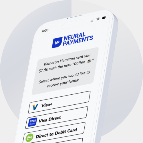 Phone screen shows Neural Payments app with a funds transfer message and options: Visa+, Visa Direct, Direct to Debit Card.