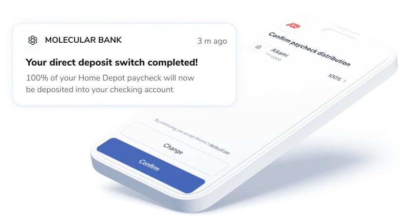 Bank notification from Molecular Bank: direct deposit switch completed; Home Depot paycheck will be deposited into the checking account, shown beside a white smartphone.