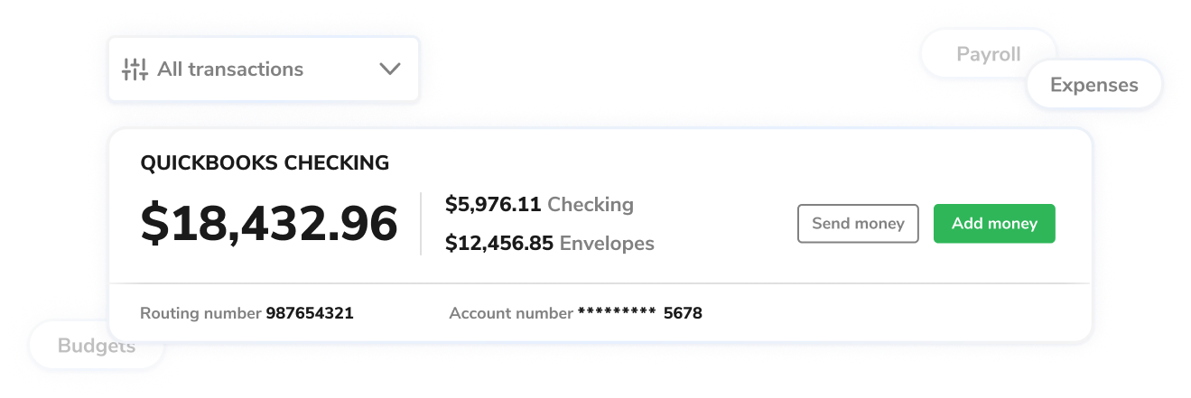 QuickBooks Checking balance card showing $18,432.96, routing 987654321, account ending 5678; buttons Send money and Add money; tabs Payroll, Expenses, Budgets