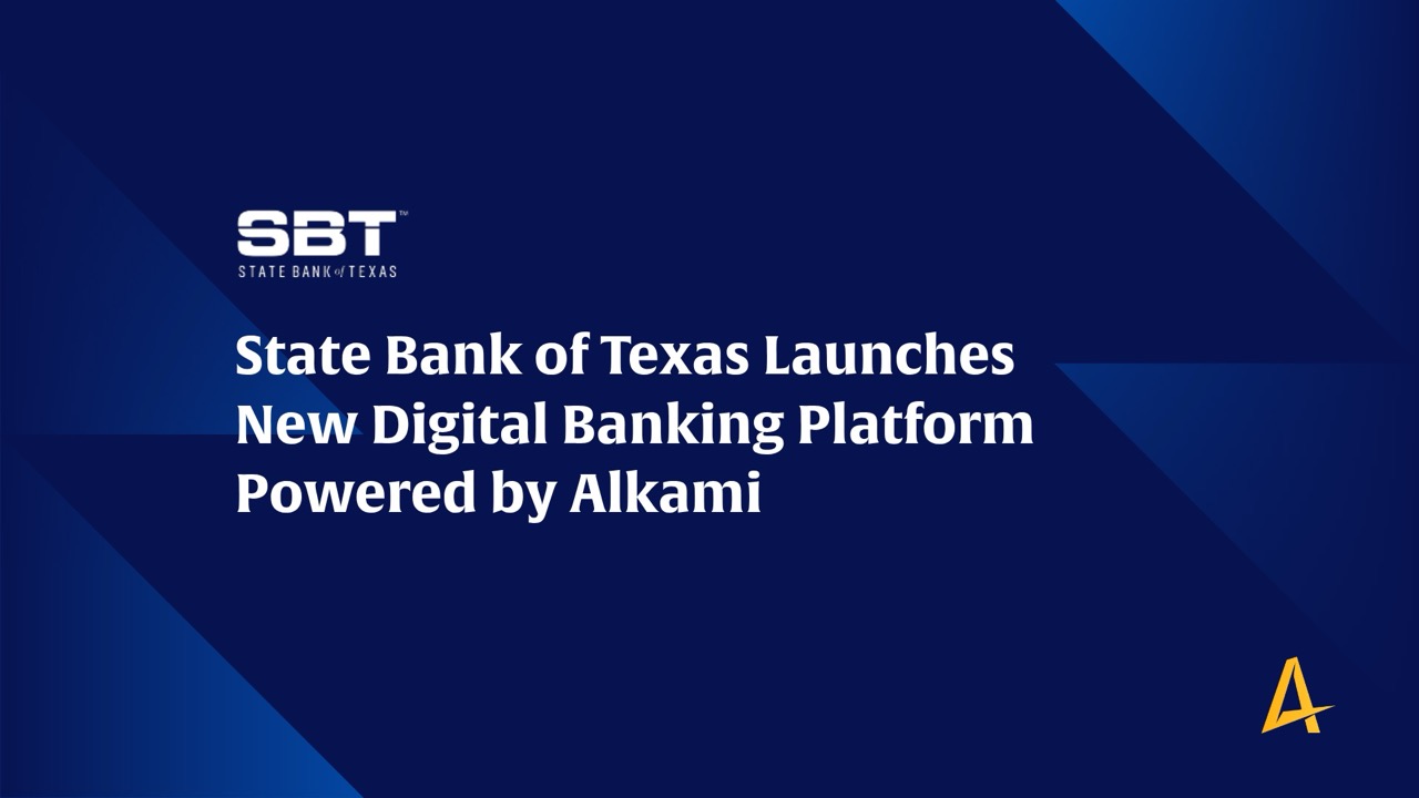 State Bank of Texas Launches New Digital Banking Platform Powered by Alkami