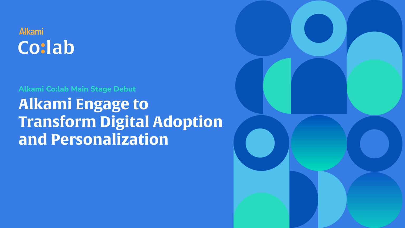 Alkami Co:lab Main Stage Debut: Alkami Engage to Transform Digital ...