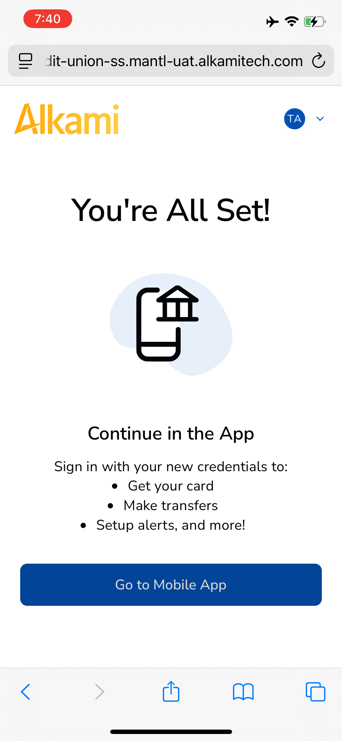 Account holders are guided to download the mobile application and log in with their new credentials.