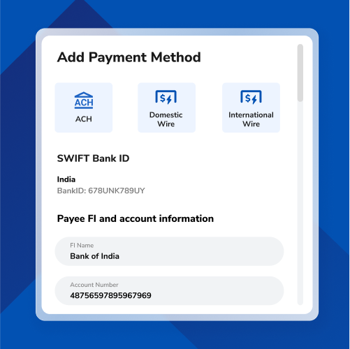 Dialog titled Add Payment Method with three method tiles (ACH, Domestic Wire, International Wire) and fields for bank name and account number.
