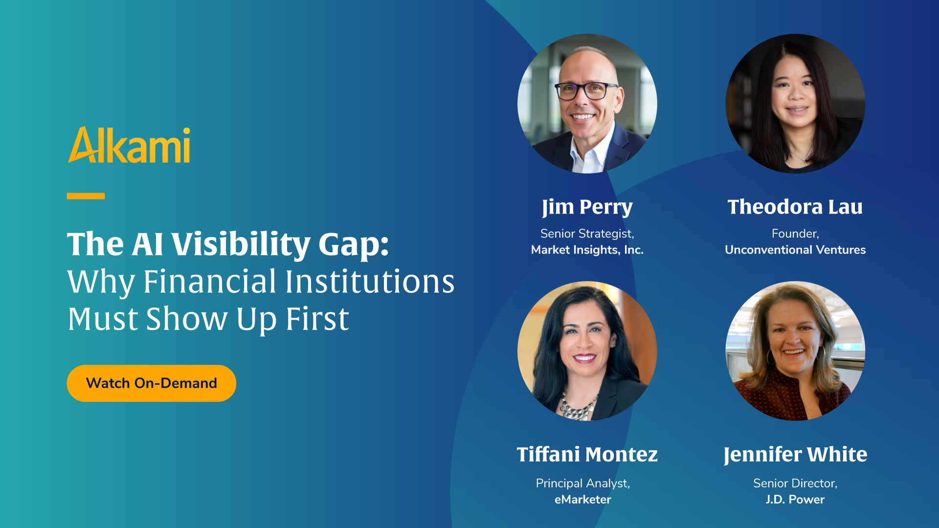 Banner with Alkami logo, the title 'The AI Visibility Gap: Why Financial Institutions Must Show Up First', a Watch On-Demand button, and four circular speaker photos.