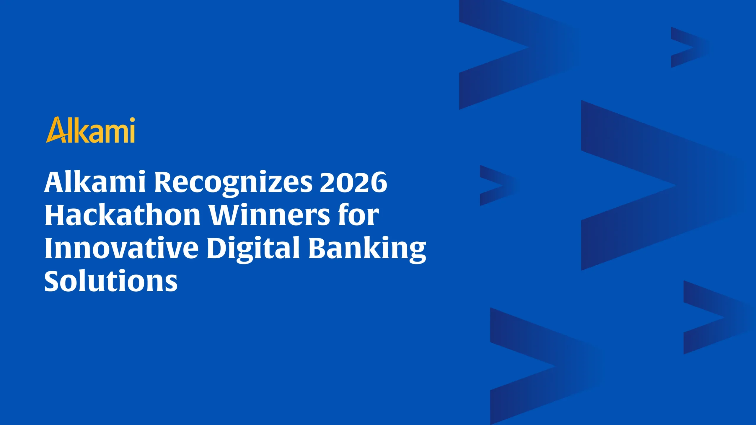 Blue banner announcing 'Alkami Recognizes 2026 Hackathon Winners for Innovative Digital Banking Solutions' with Alkami logo on the left and decorative arrows on the right.
