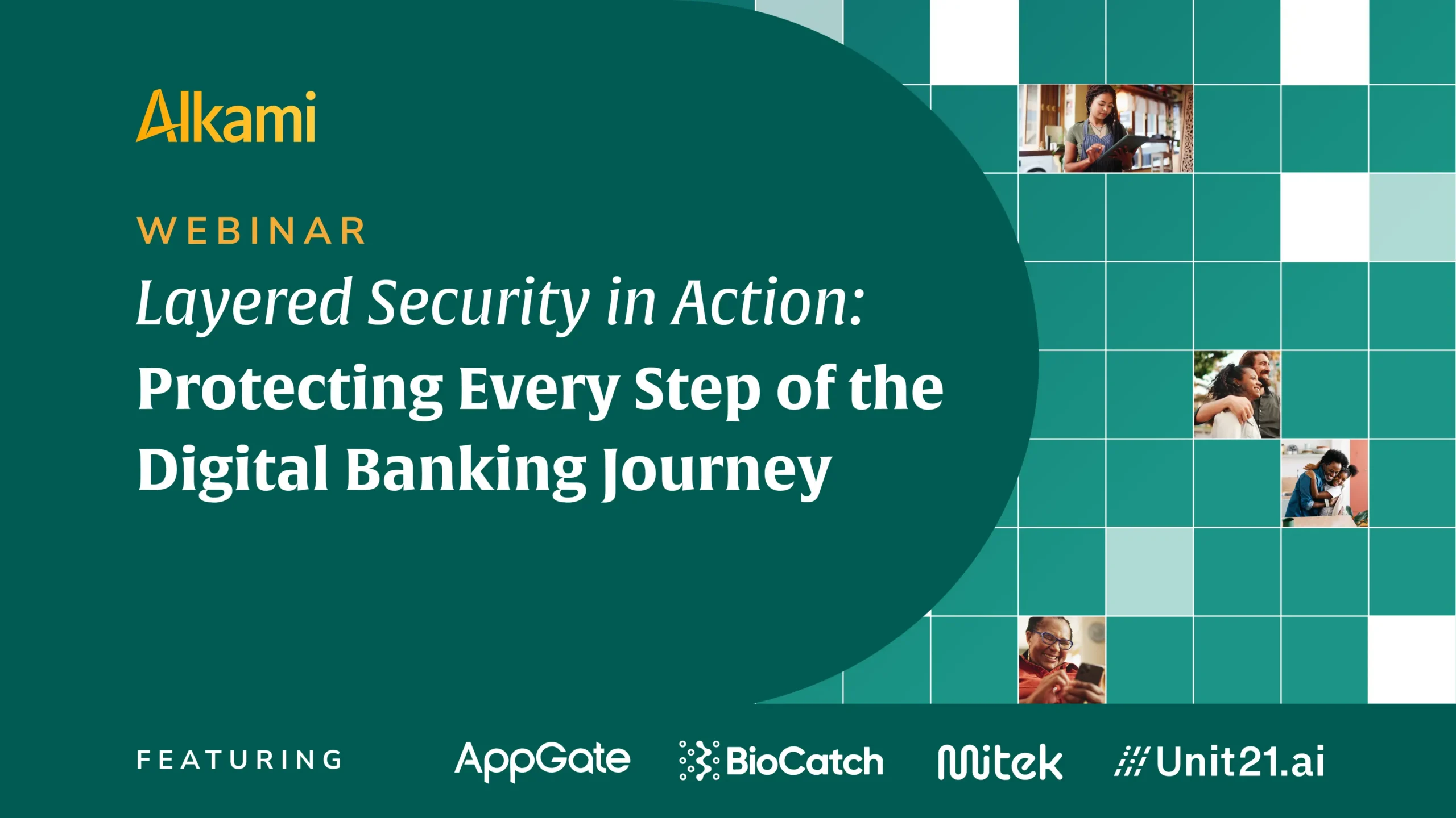 Promotional banner for Alkami webinar: 'Layered Security in Action: Protecting Every Step of the Digital Banking Journey' on a teal grid background with partner logos.