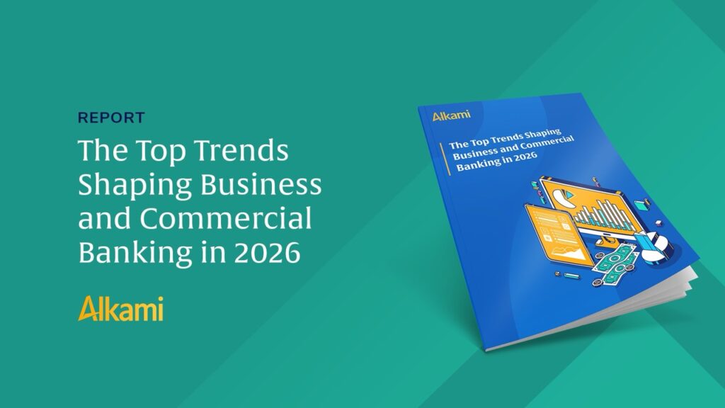 The Top Trends Shaping Business and Commercial Banking in 2026 - Reports